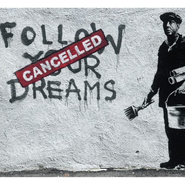 Fototapeta – Dreams Cancelled (Banksy) Fototapeta – Dreams Cancelled (Banksy)