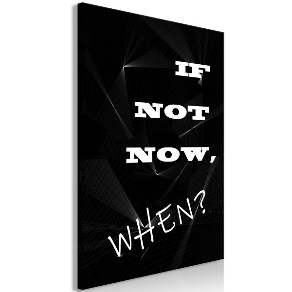 Obraz – If Not Now, When? (1 Part) Vertical Obraz – If Not Now, When? (1 Part) Vertical