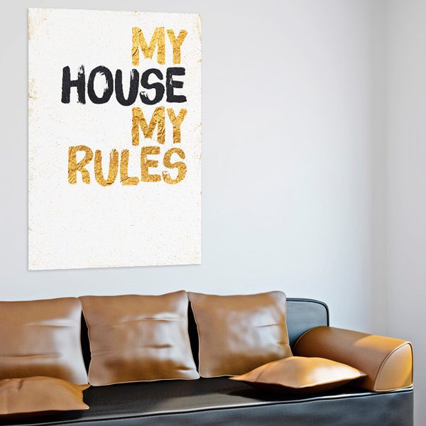 Obraz – My Home: My house, my rules Obraz – My Home: My house, my rules