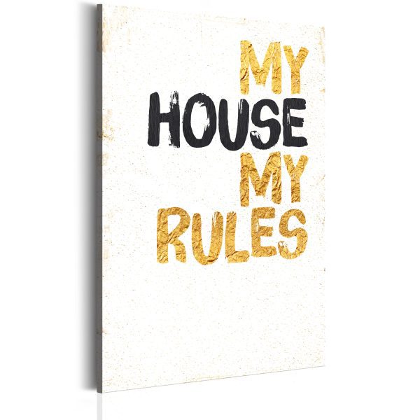 Obraz – My Home: My house, my rules Obraz – My Home: My house, my rules