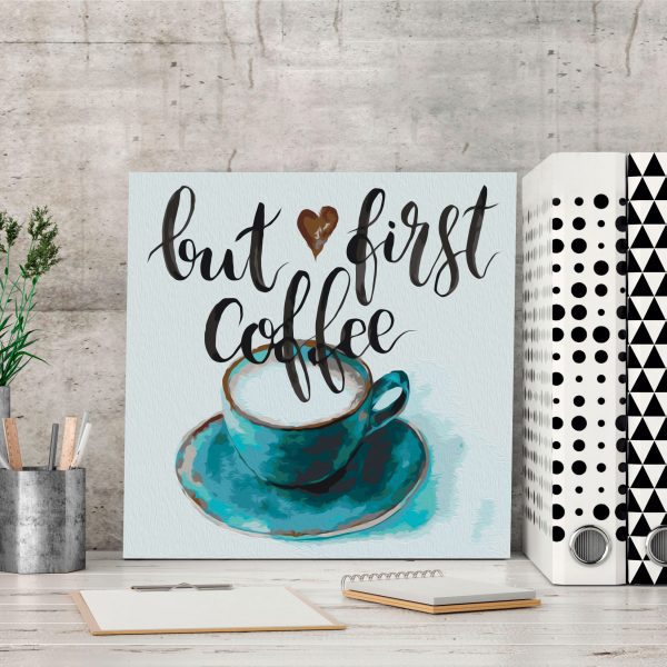 Malování podle čísel – But First Coffee Malování podle čísel – But First Coffee